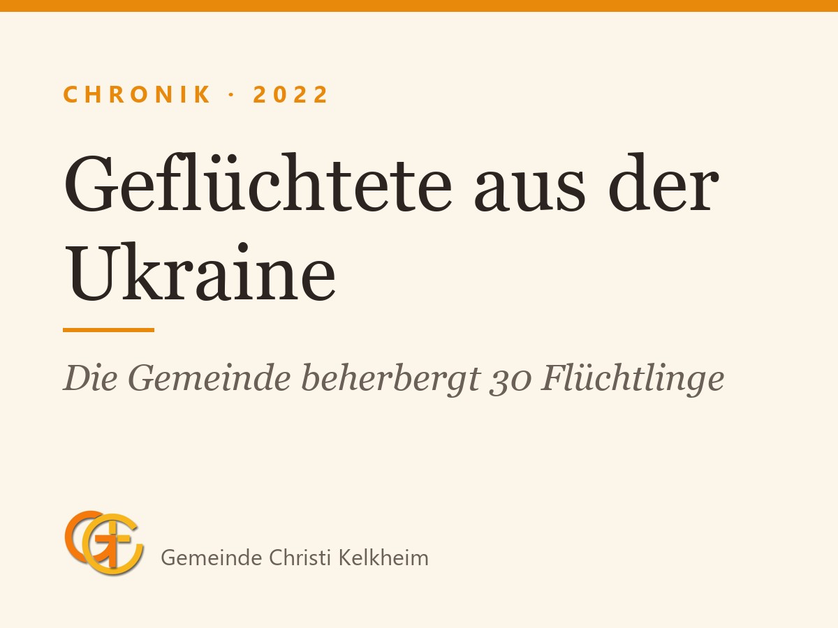 Titelkarte „Geflüchtete aus der Ukraine“ mit dem Logo der Gemeinde Christi Kelkheim