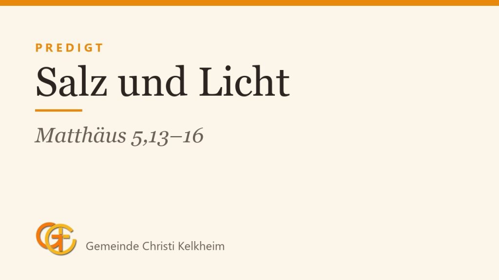 Salz und Licht: Was Jesus meint – und was Dietrich Bonhoeffer damit zu tun hat